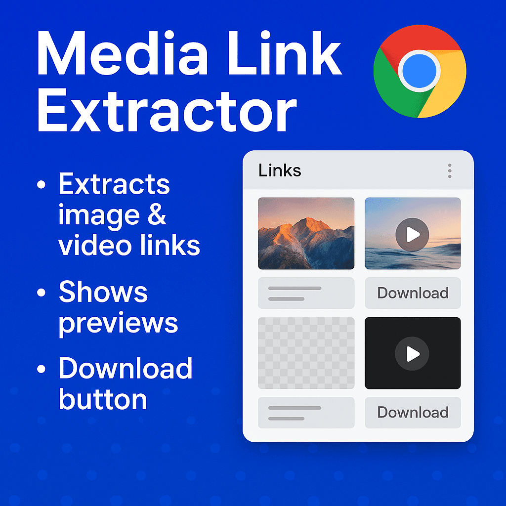 Media Link Extractor (Chrome Extension)